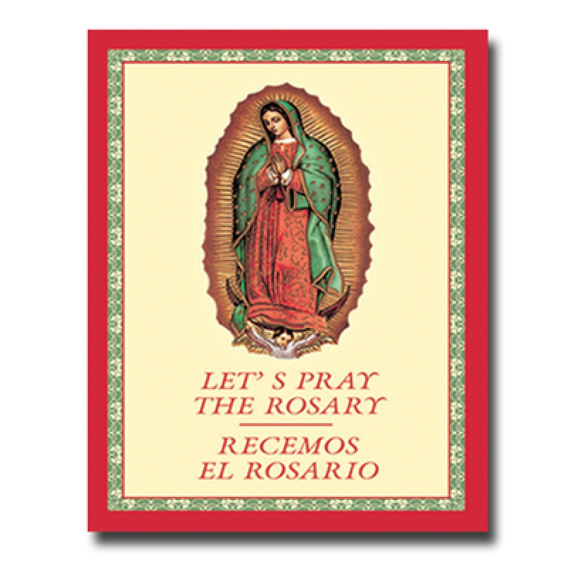 LET'S PRAY THE ROSARY BILINGUAL 75 PGS
